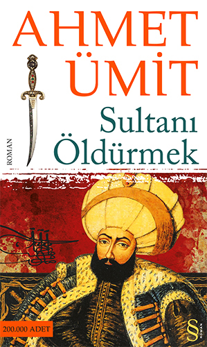Sultanı Öldürmek